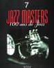 Jazz Masters , 100 Ans De Jazz . 7. VINUALES J. , Directeur de La Publication
