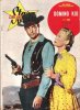 Domino Kid . Ciné Aventures . 47me Année n° 58 . 20 Février 1961. CALHOUN Rory , MILLER Kristine , DUGGAN Andrew