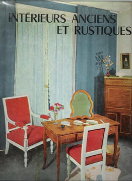 Intérieurs Anciens et Rustiques. ANDRAC Maurice