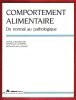 Comportement Alimentaire : Du Normal Au Pathologique. BASDEVANT Arnaud , LE BARZIC Michelle , GUY-GRAND Bernard