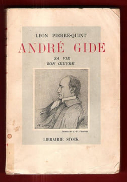 André GIDE , Sa Vie , Son Oeuvre. PIERRE-QUINT Léon