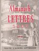 Almanach des Lettres 1947 . Complet De Son Bandeau Éditeur. DUHAMEL Georges , présenté Par  et Nombreuses Collaborations