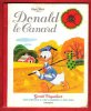 Donald Le Canard : Une Histoire - Une Chanson - Des Jeux. DISNEY Walt