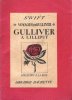 Voyages De Gulliver : Gulliver à Lilliput. SWIFT