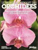 Le Monde Fascinant Des Orchidées , Des Splendeurs Exotiques à La portée De Tous . Numéro Hors Série. LAGRELLE Bernard