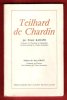 Teilhard De Chardin. KAHANE Ernest