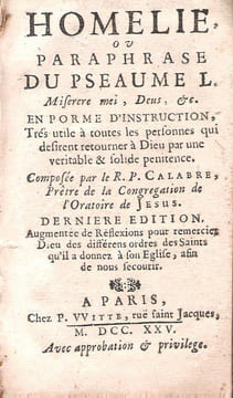 Homélie Ou Paraphrase Du Pseaume L. Miserere Mei , Deus , Etc . En Forme D'instruction Très Utiles à Toutes Les Personnes Qui Désirent Retourner à ...