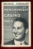Maurice Chevalier , De Ménilmontant Au Casino de Paris. RIVOLLET André , CHEVALIER Maurice