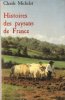 Histoires Des Paysans De France. MICHELET Claude