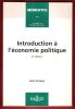 Introduction à L'économie Politique. ARROUS Jean