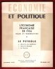 Economie et Politique n° 31-32 . Février-Mars 1957 : L'économie Française En 1956 : Bilan et Perspectives - Le Pétrole - Dans La vie Moderne - Dans le ...