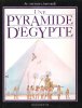 Une Pyramide d'Egypte. MORLEY Jacqueline , Adaptation Française De ROSE Françoise