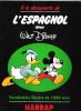 A La Découverte De l'Espagnol Avec Walt Disney. DISNEY Walt