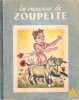 Les Vacances De Zoupette. SABRAN Jean