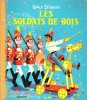 Les Soldats De Bois. DISNEY Walt