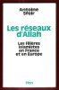 Les Réseaux d'Allah : Les Filières Islamistes En France et En Europe. SFEIR Antoine