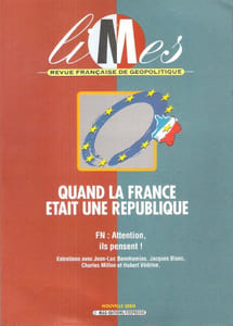 Limes : Revue Française De Géopolitique n° 6 - Quand La France Était Une République . Complet De Sa Carte Dépliante Collée En Fin D'ouvrage