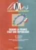 Limes : Revue Française De Géopolitique n° 6 - Quand La France Était Une République . Complet De Sa Carte Dépliante Collée En Fin D'ouvrage. ALLENOU ...