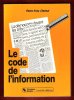 Le Code de L'information. CHEREUL Pierre-Yves