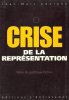 Crise De La Représentation : Fable de Politique-Fiction. ADOLPHE Jean-Marc