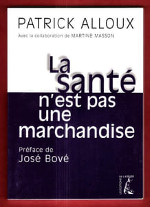 La Santé n'est Pas une Marchandise