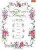 Compositions Florales : Techniques et Applications Pour Tous Supports - Bois , Métal , Carton , Bougie , Faïence , Porcelaine. PERRET Annick