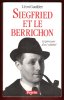 Siegfried et Le Berrichon : le Parcours D'un " Collabo ". GAULTIER Léon