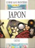 Cuisine Sans Frontières : JAPON. BIGARD Hélène , Adaptation Française
