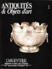 Antiquités & Objets D'art : 1 - L'Argenterie , Angleterre et Autres Pays d'Europe. HONOUR Hugh , NORTH A.R.E.