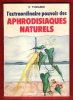 L'Extraordinaire Pouvoir Des Aphrodisiaques Naturels. TOMASINI E.
