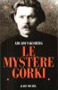 Le Mystère Gorki. VAKSBERG Arcadi