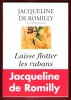 Laisse Flotter Les Rubans : Nouvelles . Complet De Son Bandeau Éditeur. ROMILLY Jacqueline De