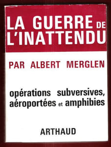 La Guerre de L'inattendu : Opérations Subversives , Aéroportées et Amphibies