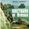 Bretagne et Bretons. LAURENT Jean