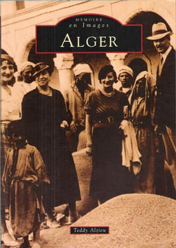 ALGER : Mémoire En Images. ALZIEU Teddy