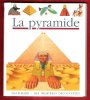 La Pyramide. DELAFOSSE Claude , BIARD Philippe