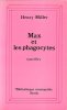 Max et Les Phagocytes : Nouvelles. MILLER Henri Ou Henry