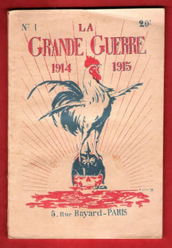 La Grande Guerre 1914 - 1915 - 1ère Année - N° 1. LA GRANDE GUERRE DU XX° Siècle
