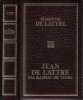 Jean De Lattre , Ma Raison De Vivre. LATTRE Simonne De