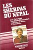 Les Sherpas Du Nepal. VON FÜRER HAIMENDORF Christoph