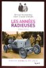 Histoires Vraies Du XX° Siècle . Tome 2 : Les Années Radieuses 1909 - 1914. GUICHETEAU Gérard , SIMOËN Jean-Claude