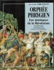 Orphée Phrygien : les Musiques de La Révolution. Julien Jean Rémy , KLEIN Jean-Claude , sous La Direction De