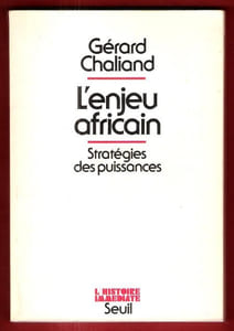 L'enjeu Africain : Géostratégies des Puissances