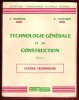 Technologie Générale et De Construction Tome I : Lycées Techniques. DUROUX J. , FAUCARD R.