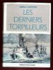 Les Derniers Torpilleurs. LEPOTIER Amiral