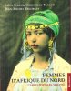 Femmes d'Afrique Du Nord : Cartes Postales ( 1885 - 1930 ). SEBBAR Leïla , TARAUD Christelle , BELORGEY Jean-Michel