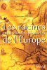 Les Racines Culturelles et Spirituelles de l'Europe : pour La Renaissance De " L'homme Européen ". REALE Giovanni