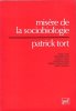 Misère de La Sociobiologie. TORT Patrick et Collectif