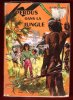 Les Justiciers Du Globe II : Perdus dans La Jungle. KRANZ Herbert