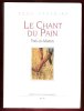 Le Chant Du Pain , Trà-Os-Montes : Recherches sur Le Romanceiro. CAUFRIEZ Anne